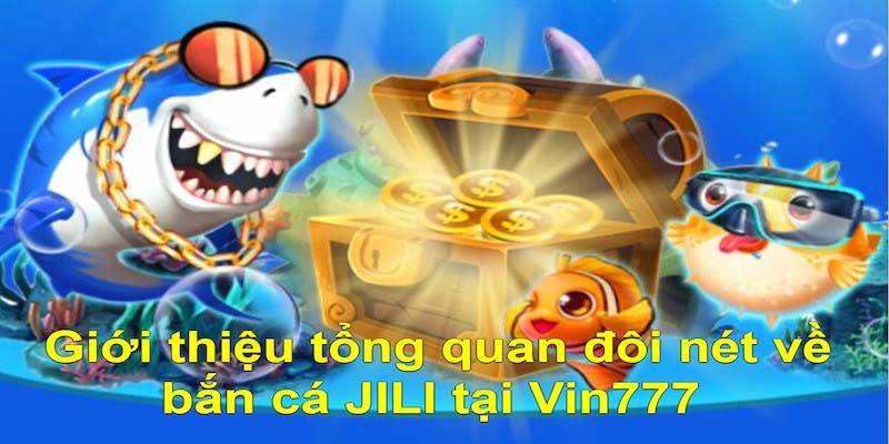 ban ca jili vin777